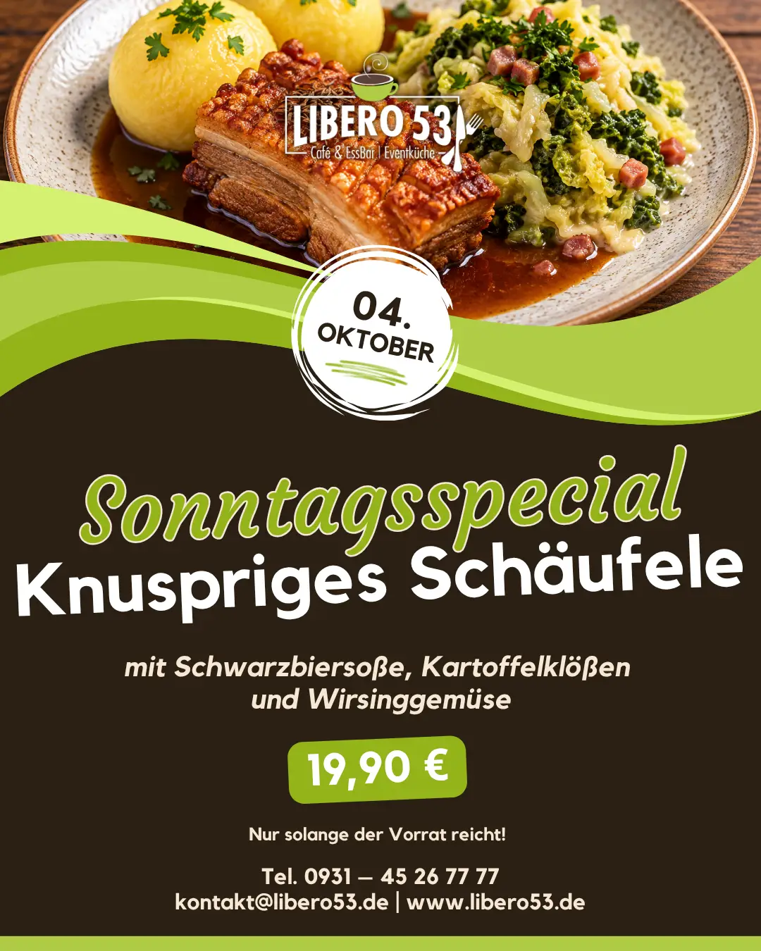 Schmankerle- Schäufele - Libero 53 in Waldbüttelbrunn